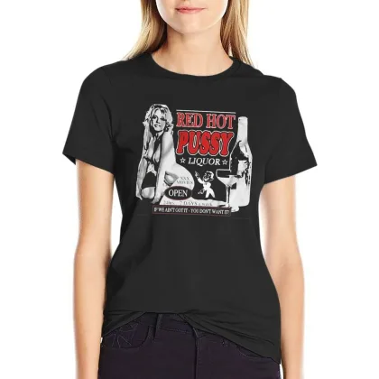 Red Hot Pussy Liquor T-Shirt plain customizeds anime sweat luxury designer clothing Women